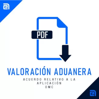 acuerdo de valoración aduanera organización mundial de aduanas
